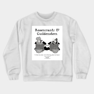 ROSENCRANTZ & GUILDENSTERN Crewneck Sweatshirt